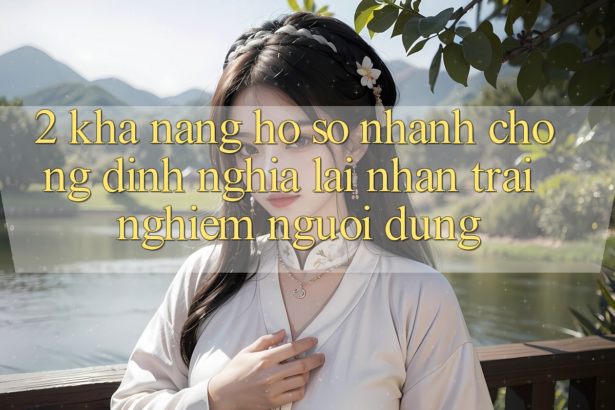 2. Khả năng “Hồ sơ nhanh chóng” - Định nghĩa lại nhận trải nghiệm người dùng