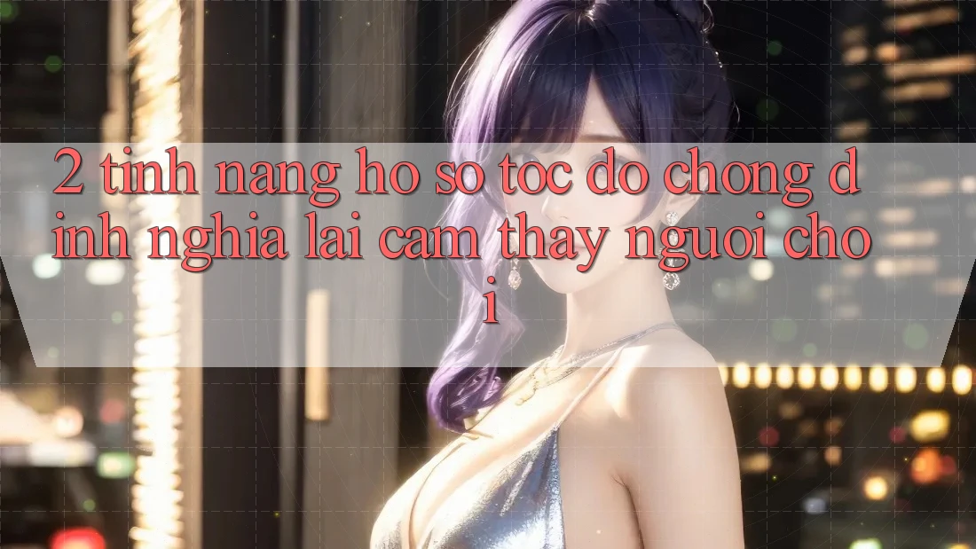 2. Tính năng “Hồ sơ tốc độ chóng” - Định nghĩa lại cảm thấy người chơi