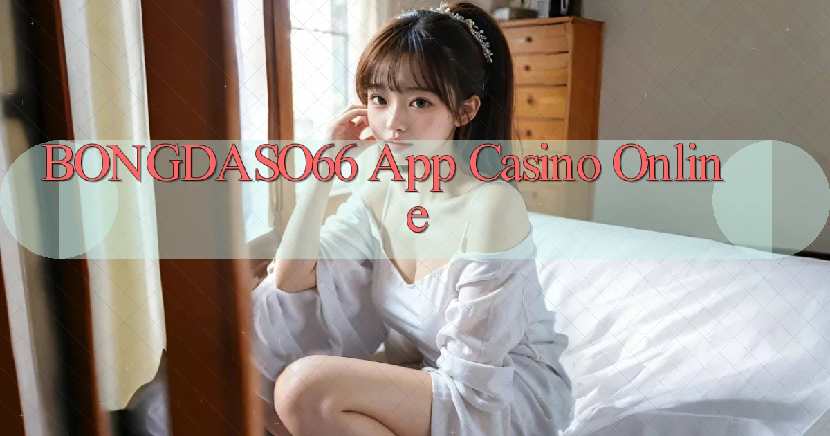 bongdaso66 app casino online