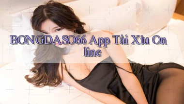 bongdaso66 app tài xỉu online