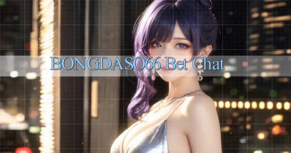 bongdaso66 bet chat