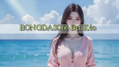 bongdaso66 bet kèo