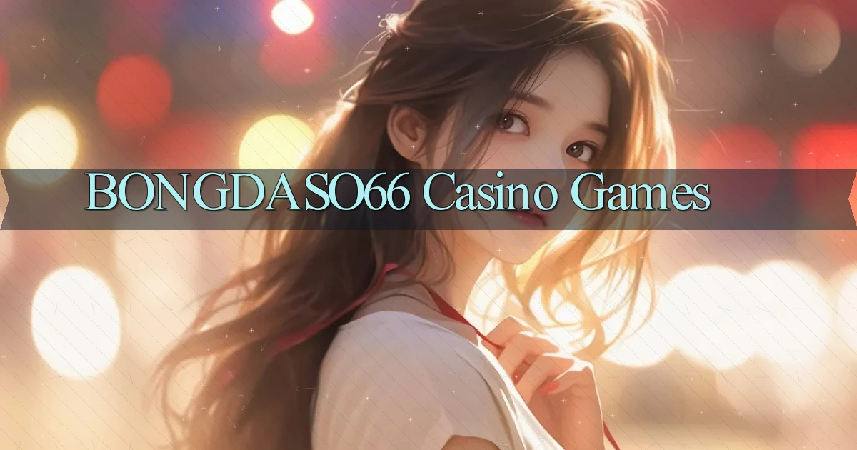 bongdaso66 casino games