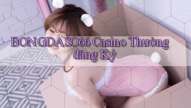 bongdaso66 casino thưởng đăng ký