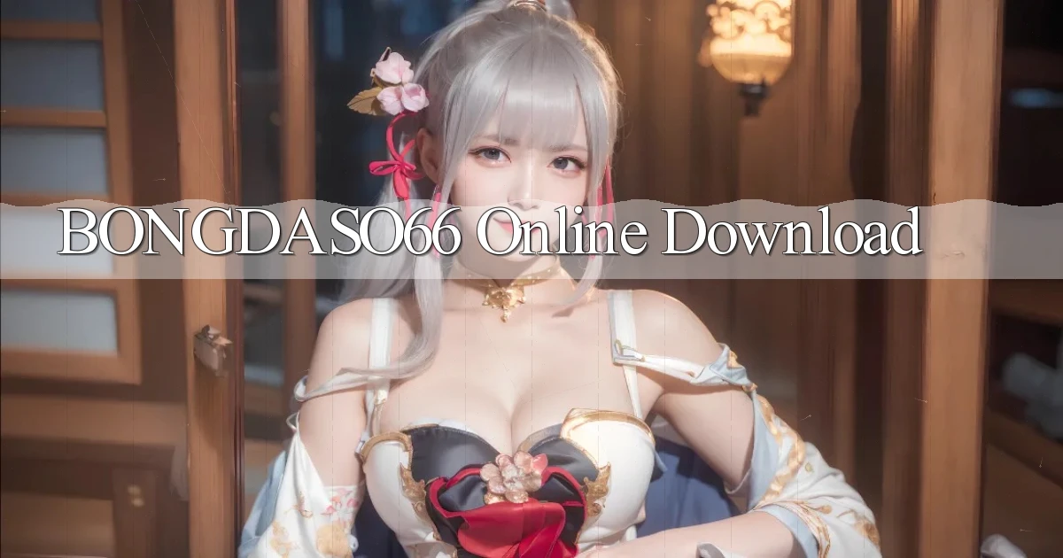 bongdaso66 Online Download