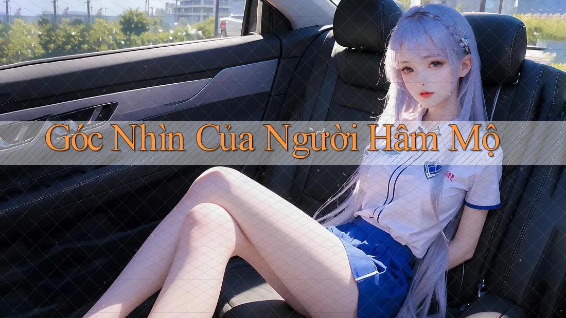 Góc Nhìn Của Người Hâm Mộ
